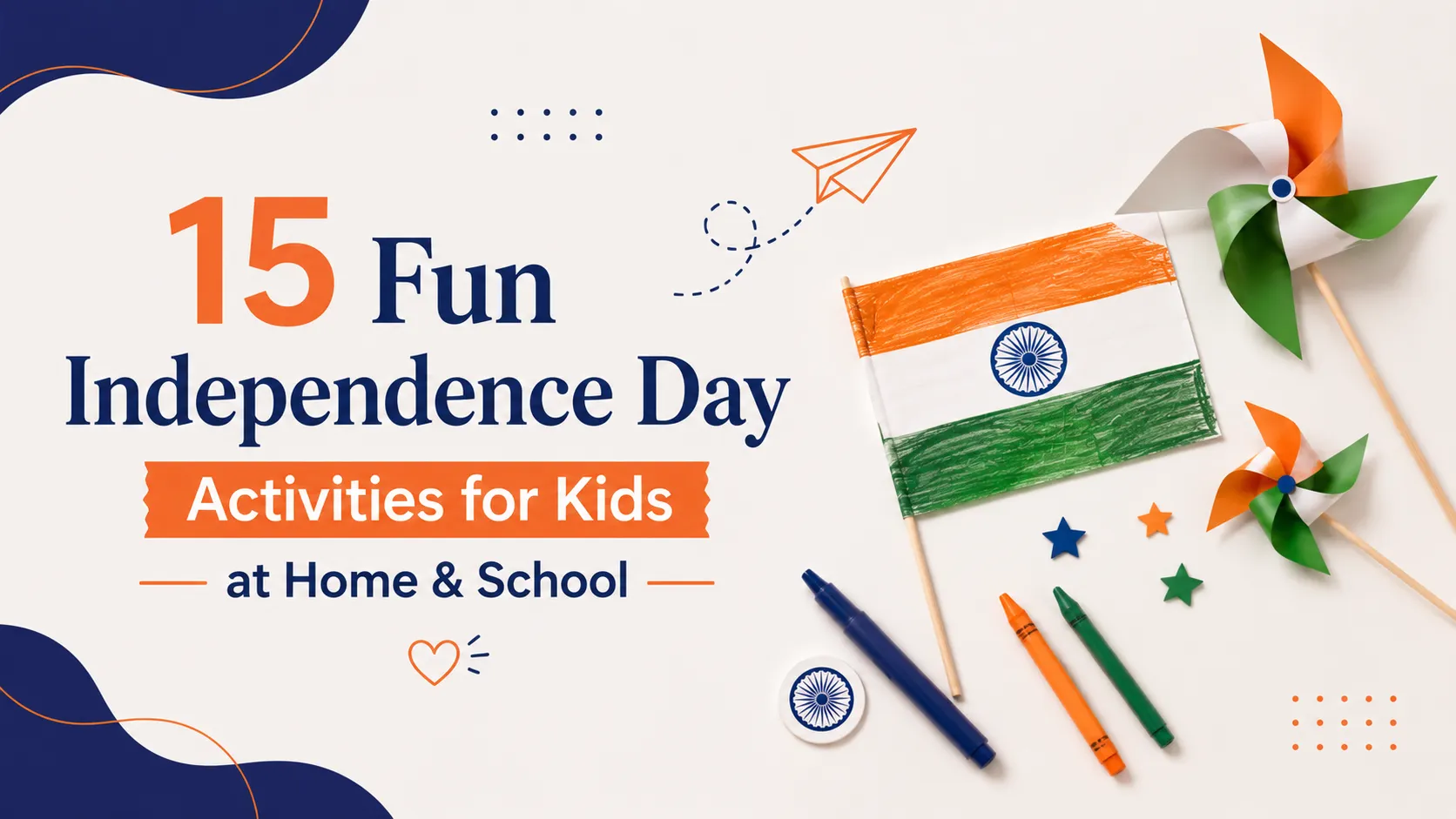 15 Fun Independence Day Activities for Kids at Home & School